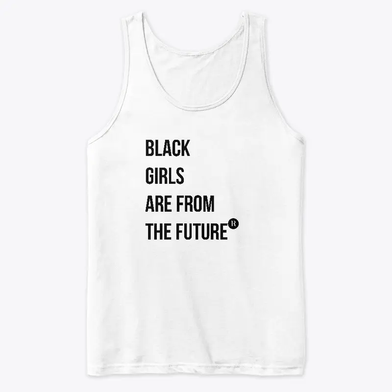 Black Girls Are From the Future