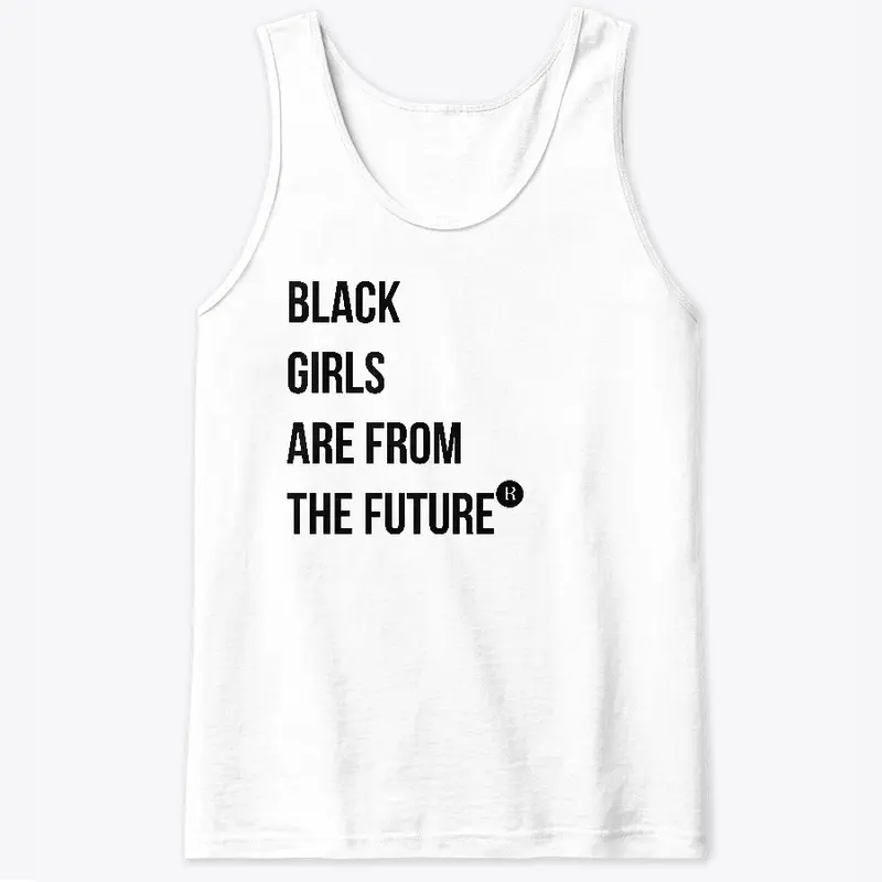 Black Girls Are From the Future 